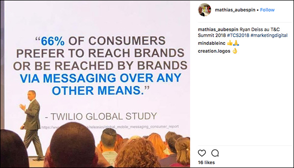 El 66% de los consumidores prefieren llegar a las marcas o ser contactados por las marcas a través de mensajes.  Publicación de Instagram de un asistente a Traffic & Conversion Summit 2018